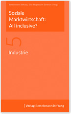 Cover Soziale Marktwirtschaft: All inclusive? Band 5: Industrie