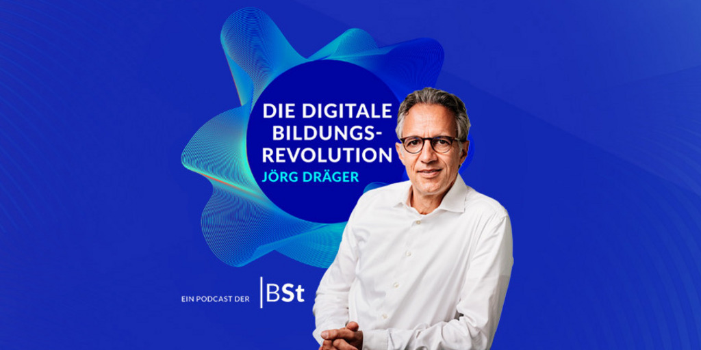Titelbild zum Podcast "Die digitale Bildungsrevolution" mit Jörg Dräger
