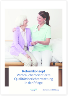Cover Reformkonzept Verbraucherorientierte Qualitätsberichterstattung in der Pflege