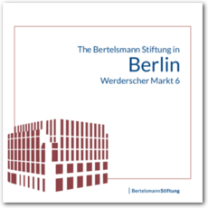 Cover Bertelsmann Stiftung — Our Office in Berlin