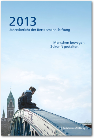Bertelsmann Stiftung - Jahresbericht 2013
