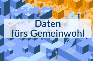 Illustration mit dem Titel Daten f&uuml;r das Gemeinwohl