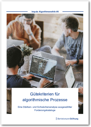 Gütekriterien für algorithmische Prozesse