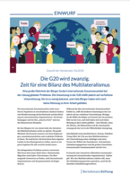 Cover EINWURF 6/2018: Die G20 wird zwanzig. Zeit für eine Bilanz des Multilateralismus.