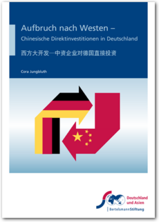 Cover Aufbruch nach Westen - Chinesische Direktinvestitionen in Deutschland