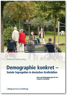 Cover Demographie konkret - Soziale Segregation in deutschen Großstädten