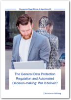 Cover The General Data Protection Regulation and Automated Decision-making: Will it deliver?