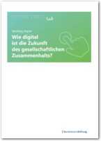 Cover Wie digital ist die Zukunft des gesellschaftlichen Zusammenhalts?