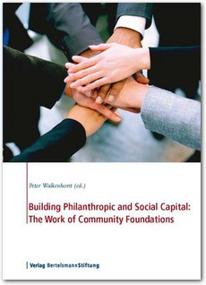 Cover Building Philanthropic and Social Capital: The Work of Community Foundations