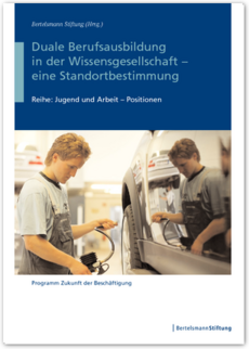 Cover Duale Berufsausbildung in der Wissensgesellschaft - eine Standortbestimmung