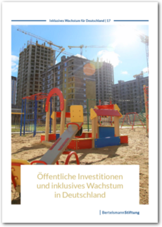 Cover Inklusives Wachstum für Deutschland 17: Öffentliche Investitionen und inklusives Wachstum in Deutschland