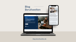 Laptop und Handy mit Überschrift Blog Berufswelten