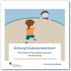 Cover Handreichung zum Plakat: Achtung Kinderperspektiven! Mit Kindern KiTa-Qualität entwickeln