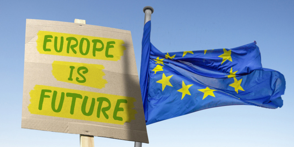 Europaflagge und Schild mit Slogan "Europe is Future"