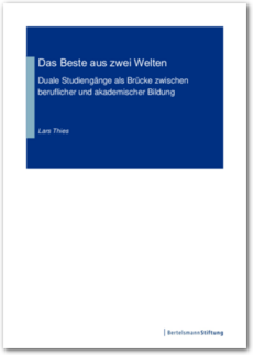 Cover Das Beste aus zwei Welten: Duale Studiengänge als Brücke zwischen beruflicher und akademischer Bildung