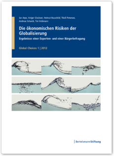 Cover Die ökonomischen Risiken der Globalisierung <br/>Ergebnisse einer Experten- und einer Bürgerbefragung