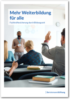 Cover Mehr Weiterbildung für alle - Fachkräftesicherung durch Bildungszeit