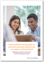 Cover Hoch qualifizierte Zuwanderer und internationale Studierende aus Indien in Deutschland