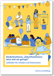 Cover Kinderkonferenz „Zukunftsstimmen: Jetzt sind wir gefragt!“ – Leitfaden für Schulen und Kommunen