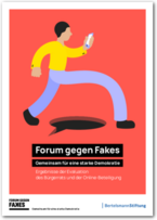 Cover Forum gegen Fakes – Gemeinsam für eine starke Demokratie. Ergebnisse der Evaluation des Bürgerrats und der Online-Beteiligung