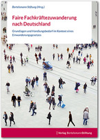 Cover Faire Fachkräftezuwanderung nach Deutschland