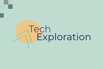 Folie mit Schriftzug "Tech Exploration" zu sehen