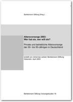 Cover Altersvorsorge 2003: Wer hat sie, wer will sie?