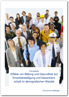 Cover Effekte von Bildung und Gesundheit auf Erwerbsbeteiligung und Gesamtwirtschaft im demografischen Wandel