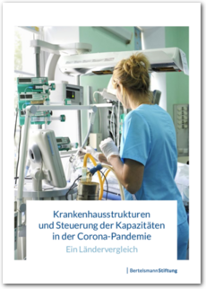 Cover Krankenhausstrukturen und Steuerung der Kapazitäten in der Corona-Pandemie