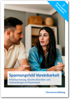 Cover Spannungsfeld Vereinbarkeit: Arbeitsaufteilung, Geschlechterrollen und Aushandlungen im Paarkontext