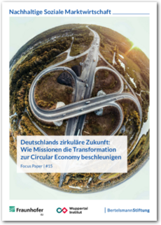 Cover Deutschlands zirkuläre Zukunft: Wie Missionen die Transformation zur Circular Economy beschleunigen