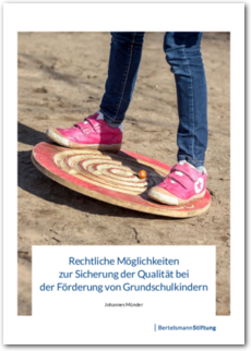 Cover Rechtliche Möglichkeiten zur Sicherung der Qualität bei der Förderung von Grundschulkindern