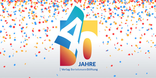Verlag BSt Meldung 40 Jahre(© Bertelsmann Stiftung)