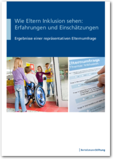Cover Wie Eltern Inklusion sehen: Erfahrungen und Einschätzungen