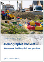 Cover Demographie konkret - Kommunale Familienpolitik neu gestalten