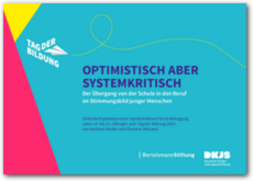 Cover Optimistisch aber systemkritisch – Der Übergang von der Schule in den Beruf im Stimmungsbild junger Menschen