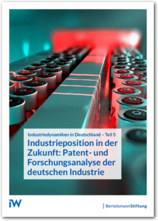Cover Industrieposition in der  Zukunft: Patent- und  Forschungsanalyse der  deutschen Industrie