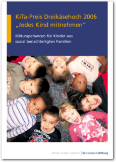 Cover KiTa-Preis Dreikäsehoch 2006: "Jedes Kind mitnehmen"