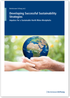 Cover Developing Successful Sustainability Strategies - Impulses for a Sustainable North Rhine-Westphalia