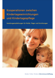 Cover Kooperationen zwischen Kindertageseinrichtungen und Kindertagespflege