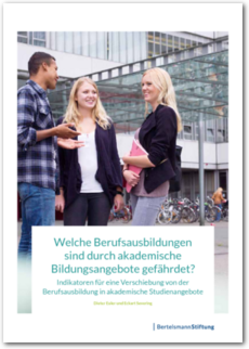 Cover Welche Berufsausbildungen sind durch akademische Bildungsangebote gefährdet?
