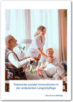 Cover Potenziale sozialer Innovationen in der ambulanten Langzeitpflege