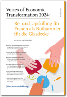 Cover Voices of Economic Transformation 2024: Re- und Upskilling für Frauen als Nothammer für die Glasdecke