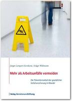 Cover Mehr als Arbeitsunfälle vermeiden