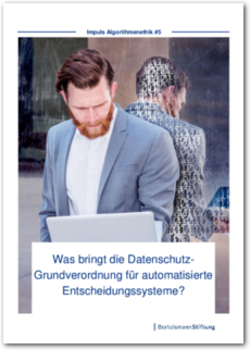 Cover Was bringt die Datenschutz-Grundverordnung für automatisierte Entscheidungssysteme?