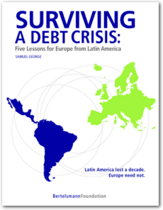 Cover Surviving a Debt Crisis: Five Lessons <br/> for Europe from Latin America