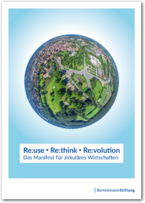 Cover Re:use • Re:think • Re:volution Endlos gut – warum die Zukunft im Kreis läuft
