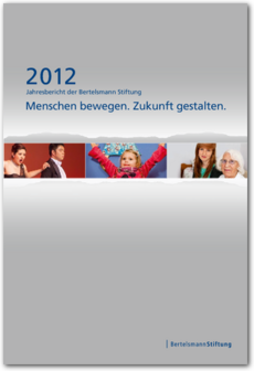 Cover Bertelsmann Stiftung - Jahresbericht 2012