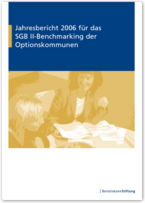 Cover Jahresbericht2006 SGBII-Benchmarking der Optionskommunen                                               