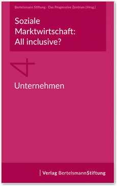 Cover Soziale Marktwirtschaft: All inclusive? Band 4: Unternehmen